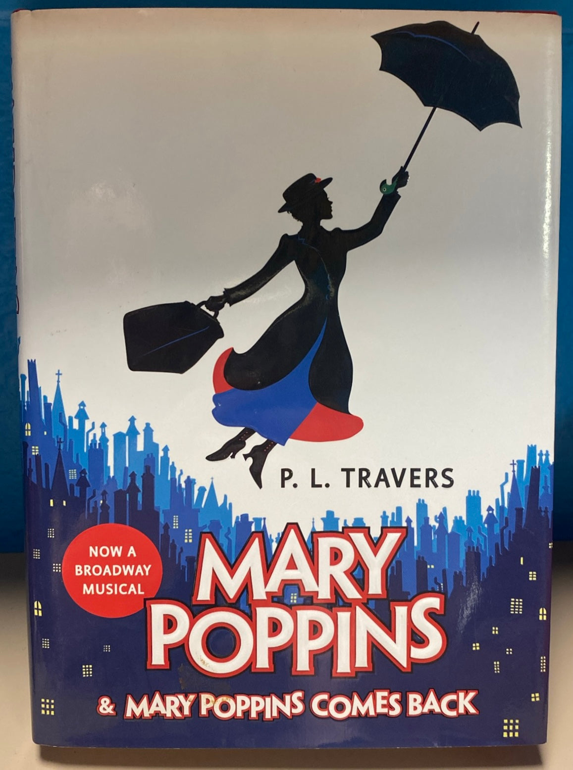 Mary Poppins & Mary Poppins Comes Back Novel by P.L. Travers 2007